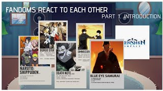 FANDOMS REACT TO EACH OTHER | INTRODUCTION | 1/7