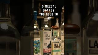 5 Mezcal Brands You Need to Try