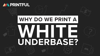 White Underbase in DTG printing - Printful Print On Demand