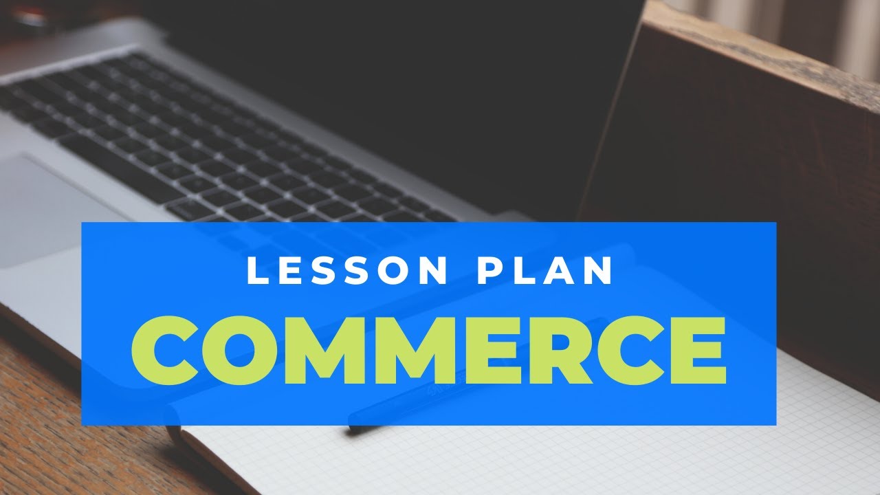 Commerce Lesson Plan Of B.Ed - YouTube