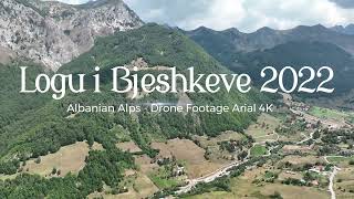 Logu i bjeshkeve 2022 - Albanian Alps - Drone Footage 4K by CMAX Media