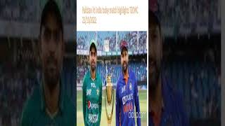 Pakistan vs india WC T20 2022 highlights cricket match from melbourne Australia 23/10/2022