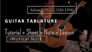 Guitar TAB - Adrian Le Roy : Branle 4 of Burgundy  | Tutorial Sheet Lesson #iMn