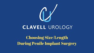 Size Determination during Penile Implant Surgery
