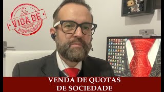 VENDA DE QUOTAS DE SOCIEDADE