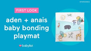 aden + anais baby bonding playmat Review - Babylist