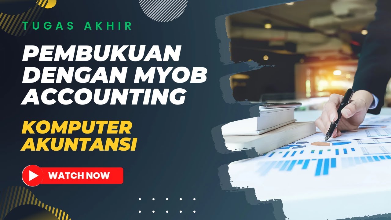 MYOB Accounting [Tugas Akhir Komputer Akuntansi] - Toko Cemerlang - YouTube