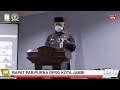 [LIVE STREAMING] Rapat Paripurna Jawaban Eksekutif atas Pandangan Umum Fraksi DPRD Kota Jambi