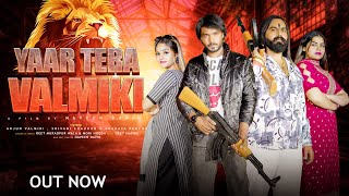 YAAR TERA VALMIKI | NEW VALMIKI SONG REET MURADPUR WALA | ARJUN BHAI | SHANAYA PARCHA | NEW DJ REMIX