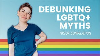 Debunking LGBTQ+ Myths (Parts 1-5) 🌈 LGBTQ TikTok Compilation