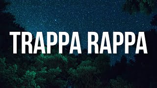 Quavo - Trappa Rappa (Lyrics)