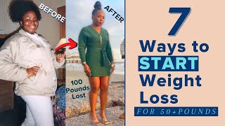7 NATURAL Weight Loss Tips to Get Started When You Have 50+ Pounds To Lose