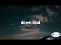 Taylor Swift - Down Bad (Clean - Lyrics)