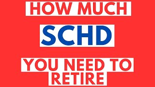 This is How Much SCHD You Need to Retire (And How Soon)