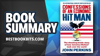Confessions of an Economic Hit Man | John Perkins | Book Summary | Bestbookbits