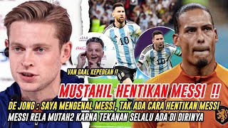 MUSTAHIL HENTIKAN MESSI❗️De  Jong :\