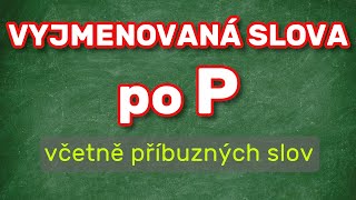 Vyjmenovaná slova po P.