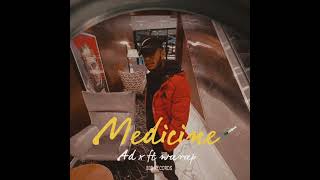 AD X - Medicine ft. WARAP (Prod By AZ Ni8ht)