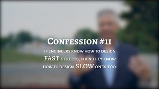 30 Days of Confessions: #11 Making Slower Streets