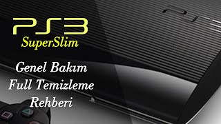 PS3 Super Slim Bakım & Temizleme Nasl Yapılır? Fan Sesinden Tamamen Kurtulun. PS3 Bakım Rehberi..