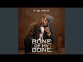 Bone of My Bone