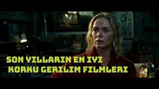 Son yılların En iyi Korku Gerilim Filmleri -#Filmönerisi