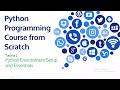 #2 Python Installation Environment Setup in Python Tutorial