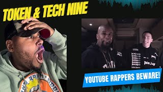 ALL RAPPERS BEWARE!!! TOKEN FT TECH NINE -YOUTUBE RAPPER | FIRST TIME HEARING REACTION