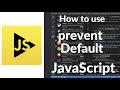 How to Use preventDefault() in JavaScript | Stop Default Browser Actions Easily