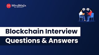 Top 30 Blockchain Interview Questions And Answers | Frequently Asked Blockchain Technology Questions