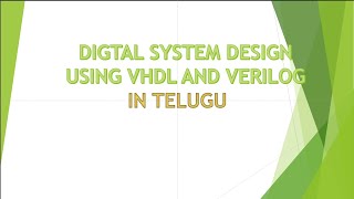 DIGITAL SYSTEM DESIGN USING VHDL AND VERILOG #LECTURE 2 #MODELING STYLES /TYPES OF ARCHITECTURE BODY