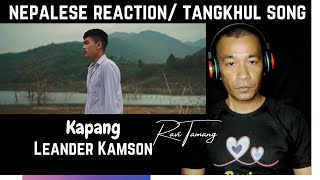 Nepalese Reacting | Tangkhul Song| Ravi Tamang| KAPANG (parting) Leander Kamson