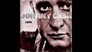 Johnny Cash \u0026 June Carter Cash - ‘Cause I Love You (Audio) | Love (2000)