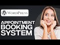 How To Make A Clean Appointment Booking System With WordPress 2024 (Step By Step)