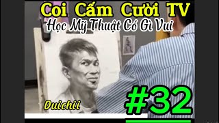 Coi Cấm Cười - Hài Tết Mới Nhất 2025 - Học Mỹ Thuật Có Gì Vui #32