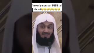 The only sunnah men talk about part 1