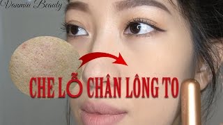 Trang Điểm Che Lỗ Chân Lông To Và Sẹo Nhỏ [ VANMIU BEAUTY ]