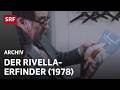 Rivella (1978) | Robert Barth und sein Lebenswerk | Unternehmer aus Leidenschaft | SRF Archiv