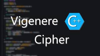 Vigenere Cipher [C++] CRYPTOGRAPHY #2