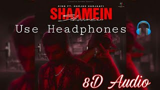 King- Shaamein (8D Audio)ft. Harjas Harjaayi The Gorilla Bounce/AmCooal Vibes