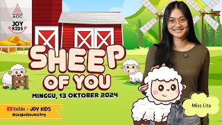 SHEEP OF YOU  - JOY ONLINE SERVICE 13 OKT 2024