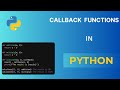 Python Programming for Absolute Beginners | Callback Functions #12