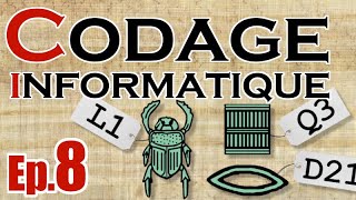 Lire les hiéroglyphes - Ep. 8 : Codage informatique