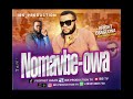 LATEST EDO BENIN MUSIC NOMAVBE-OWA BY PROPHET IGBAN