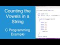Counting the Vowels in a String | C Programming Example