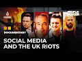 How social media helped fuel the 2024 UK riots | People & Power Documentary