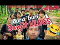 BURA BURI//2024 SANJIT VLOGS