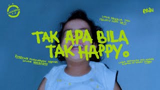 eńau - Tak Apa Bila Tak Happy (Official Lyric Video)