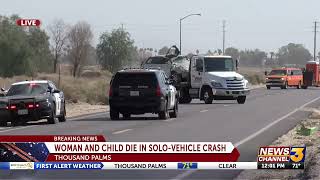 Woman and child die in Thousand Palms crash