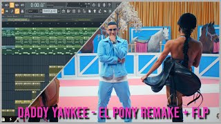 Daddy Yankee - El Pony REMAKE INSTRUMENTAL + FLP  FREE  How "El Pony " by Daddy Yankee was Made FLP